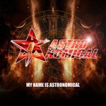 Astronomical - My Name Is Astronomical (2014) MP3 / 320 kbps